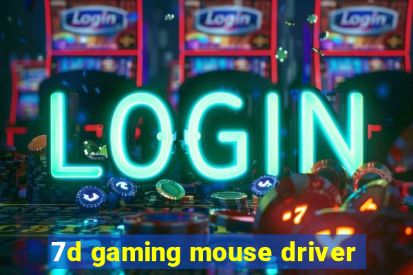 7d gaming mouse driver